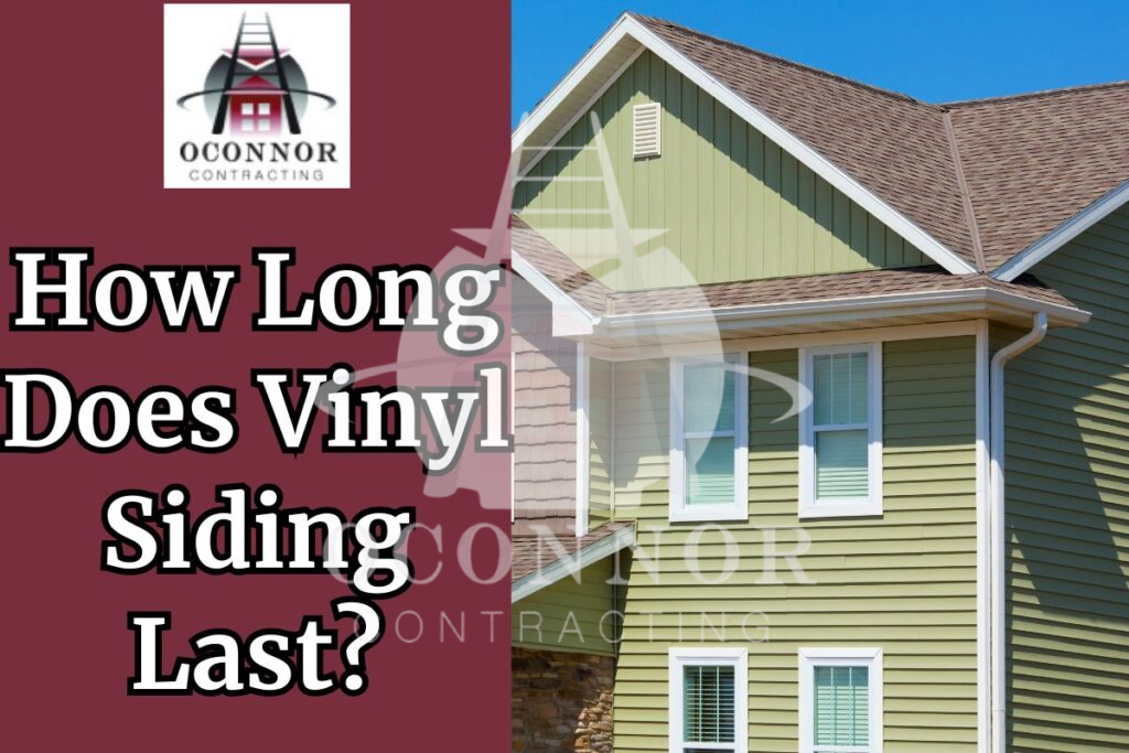How Long Does Vinyl Siding Last