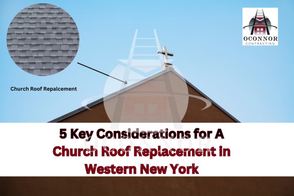 5 Key Considerations for a Church Roof Replacement in WNY