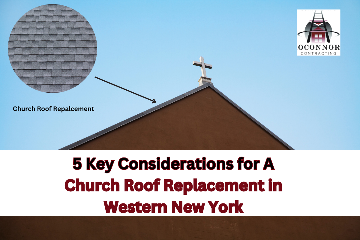 5 Key Considerations for A Church Roof Replacement in Western New York