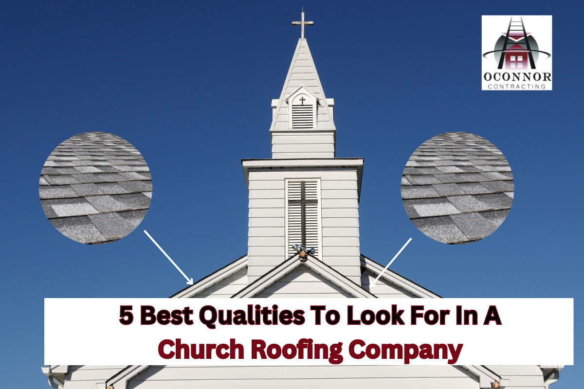 5 Best Qualities to Look for in a Church Roofing Company