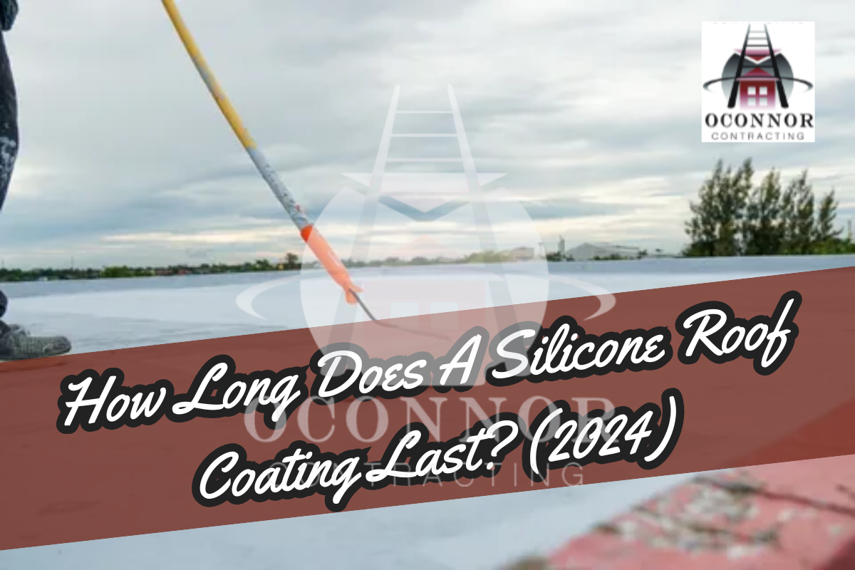 How Long Does A Silicone Roof Coating Last? (2024)