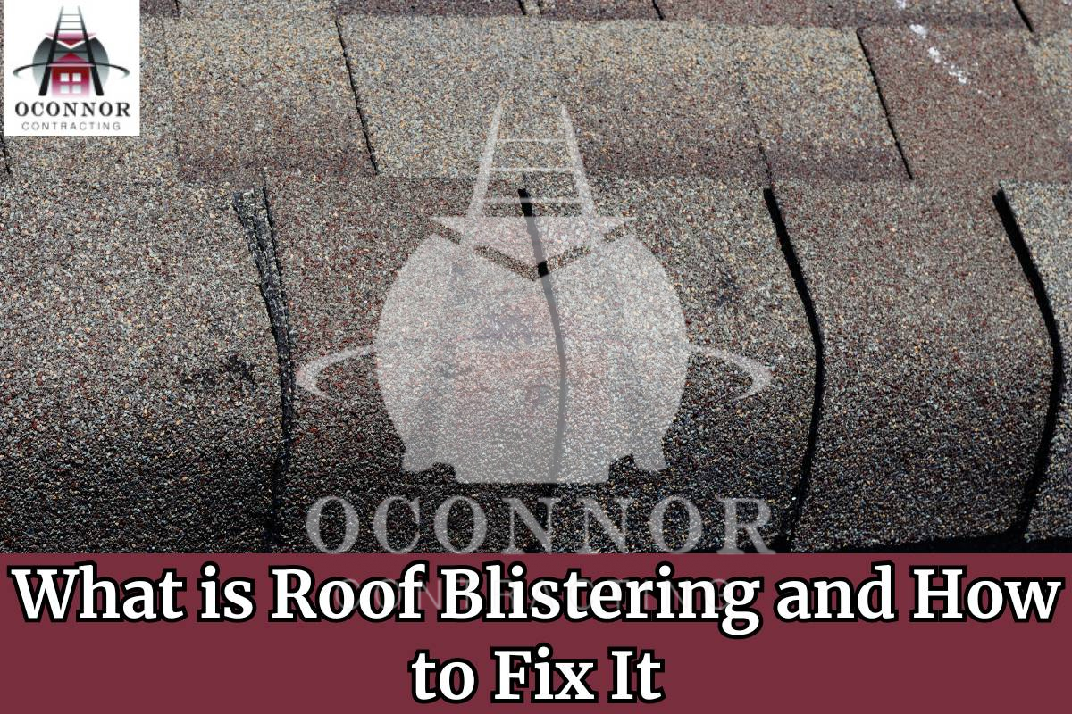 What Is Roof Blistering And How To Fix It