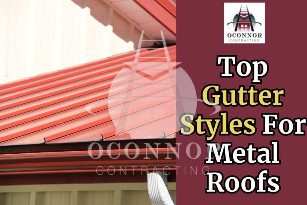 Gutter Styles For Metal Roofs