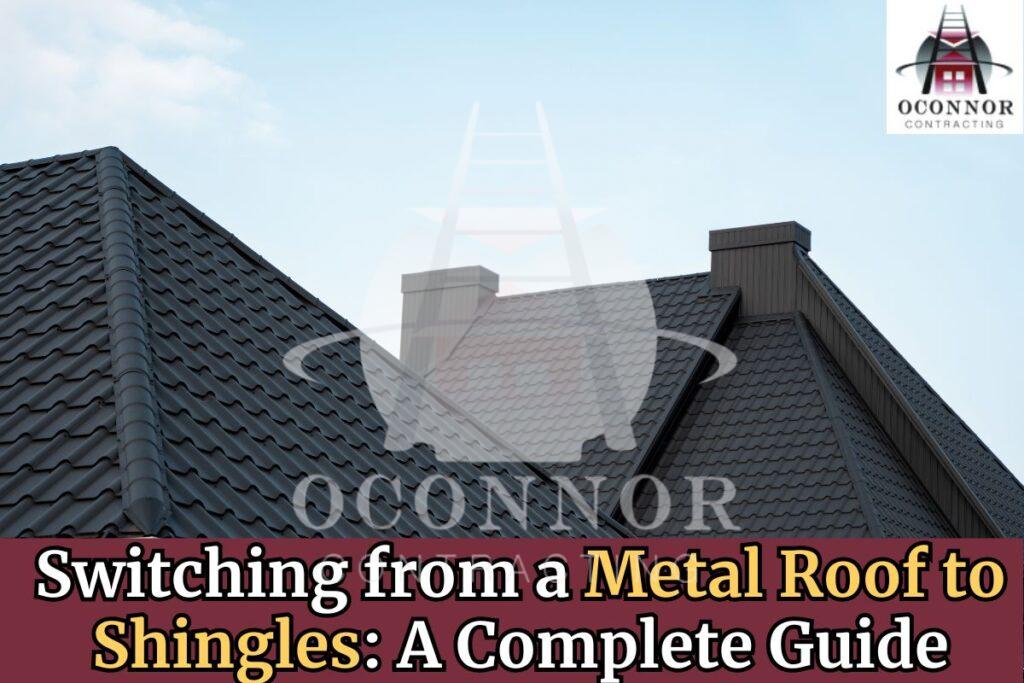 Switching from a Metal Roof to Shingles