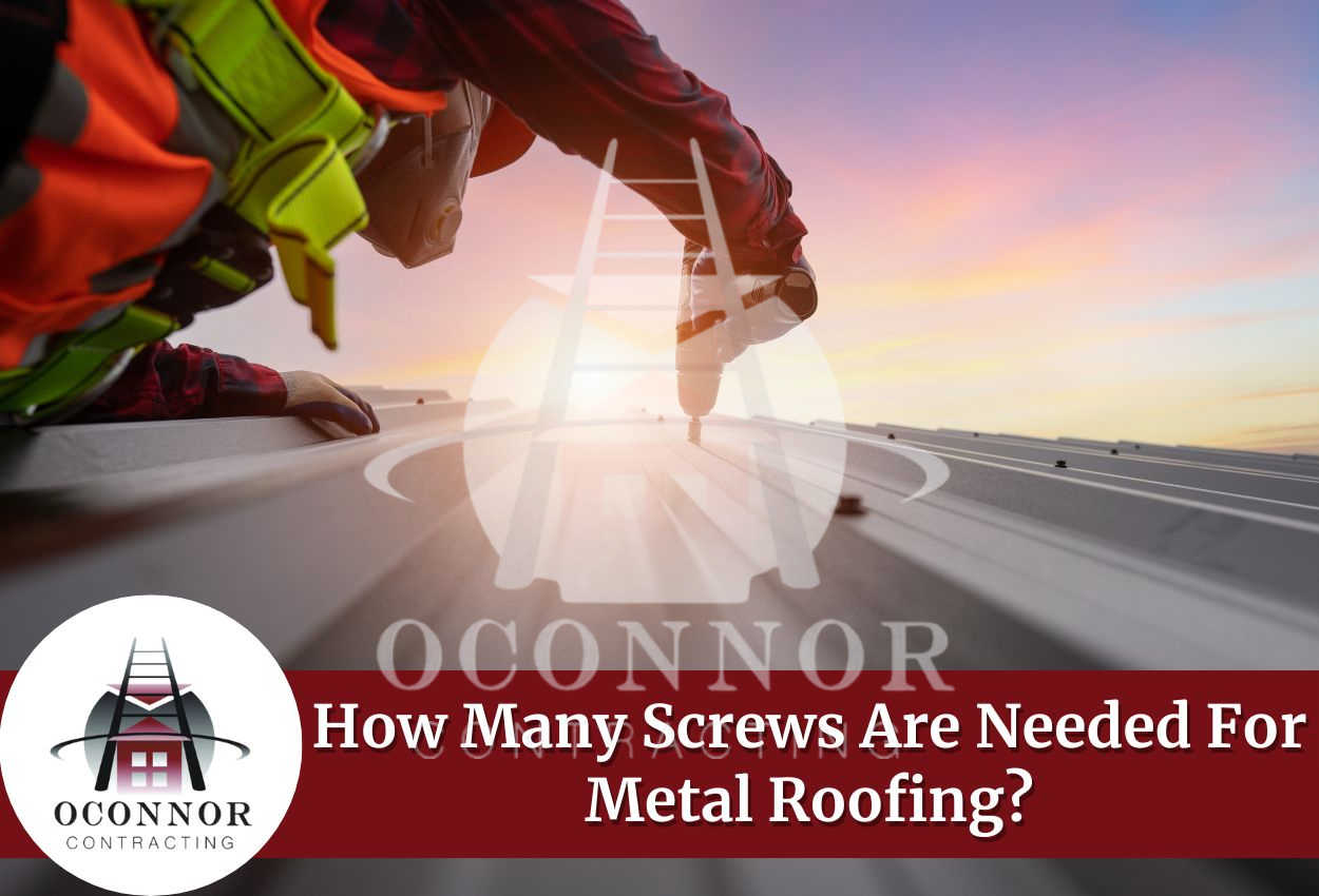 How Many Screws Are Needed For Metal Roofing