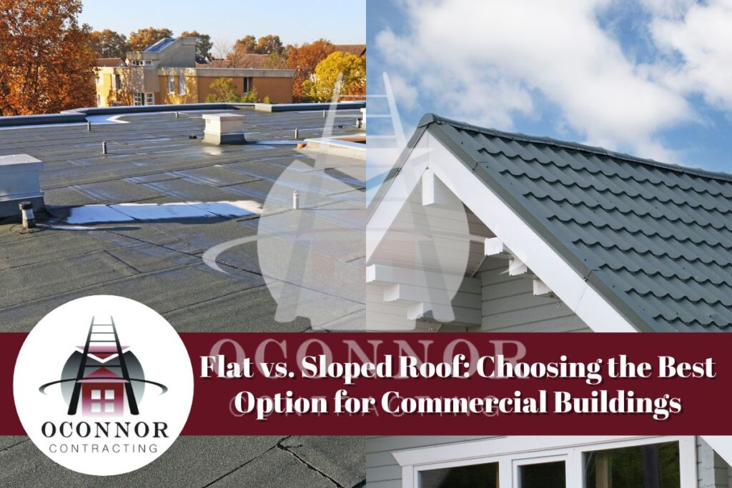 flat roof vs. sloped roof​
