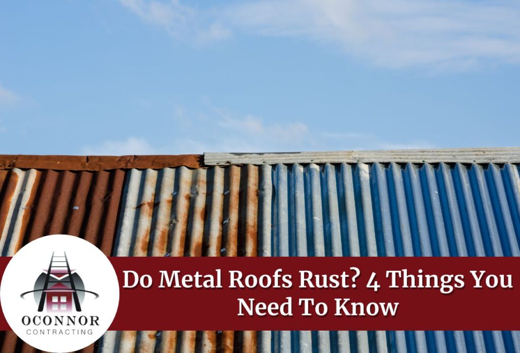 Do Metal Roofs Rust