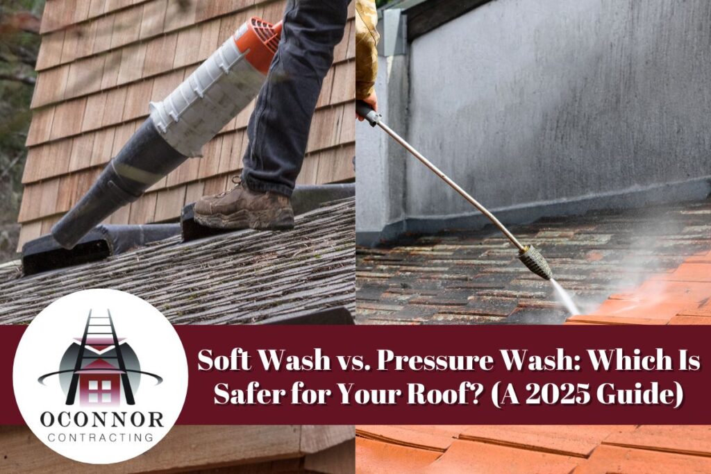 Soft Wash vs. Pressure Wash
