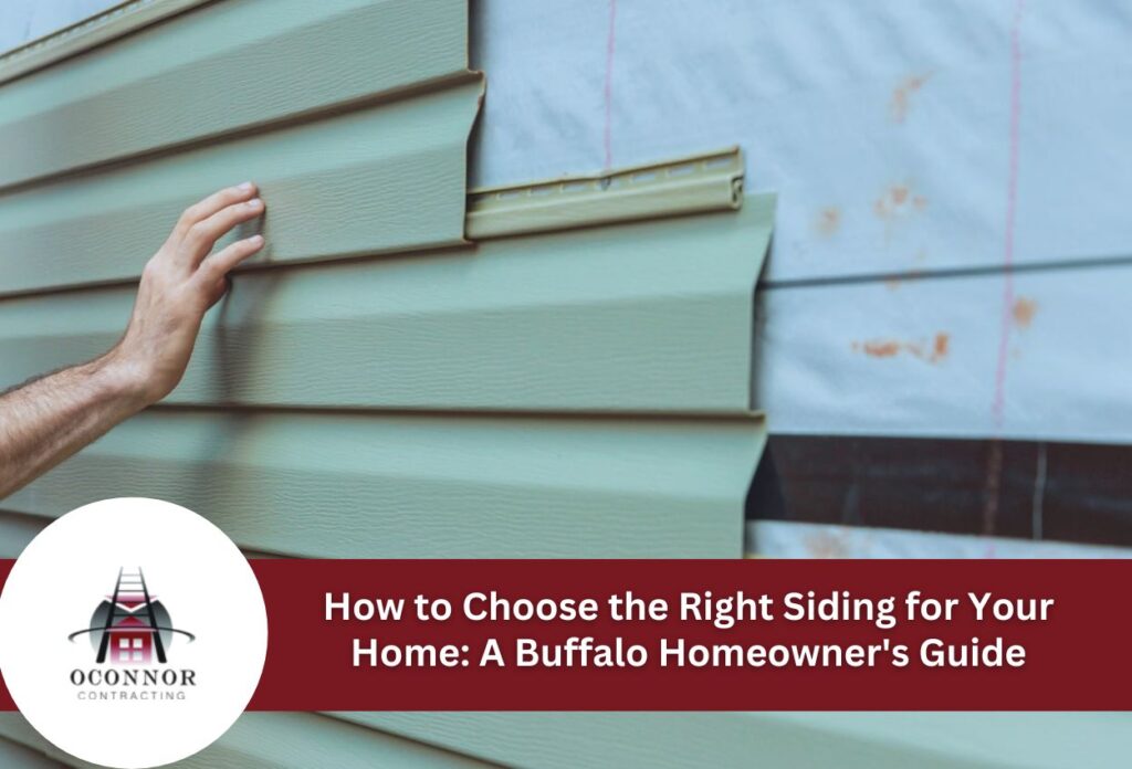 How to Choose the Right Siding for Your Home A Buffalo Homeowner's Guide