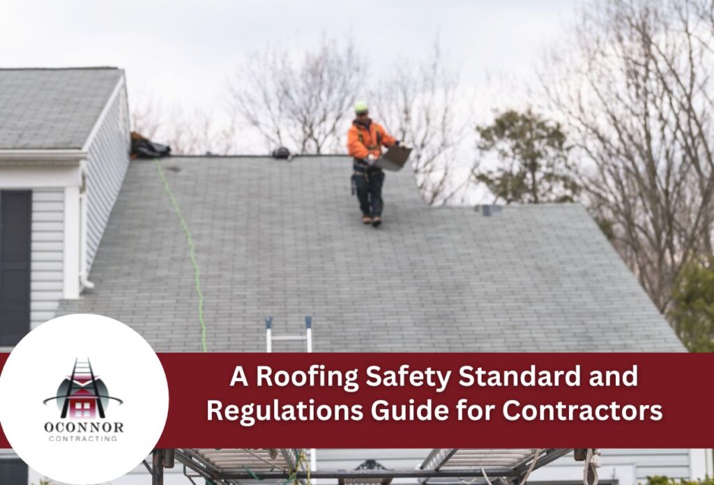 A Roofing Safety Standard and Regulations Guide for Contractors