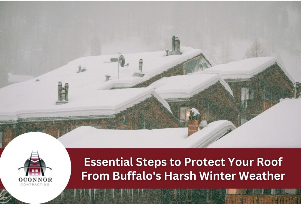 Essential Steps to Protect Your Roof From Buffalo's Harsh Winter Weather