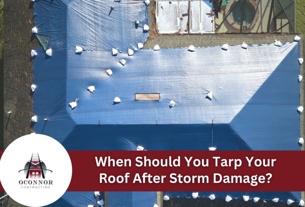 When Should You Tarp Your Roof After Storm Damage?