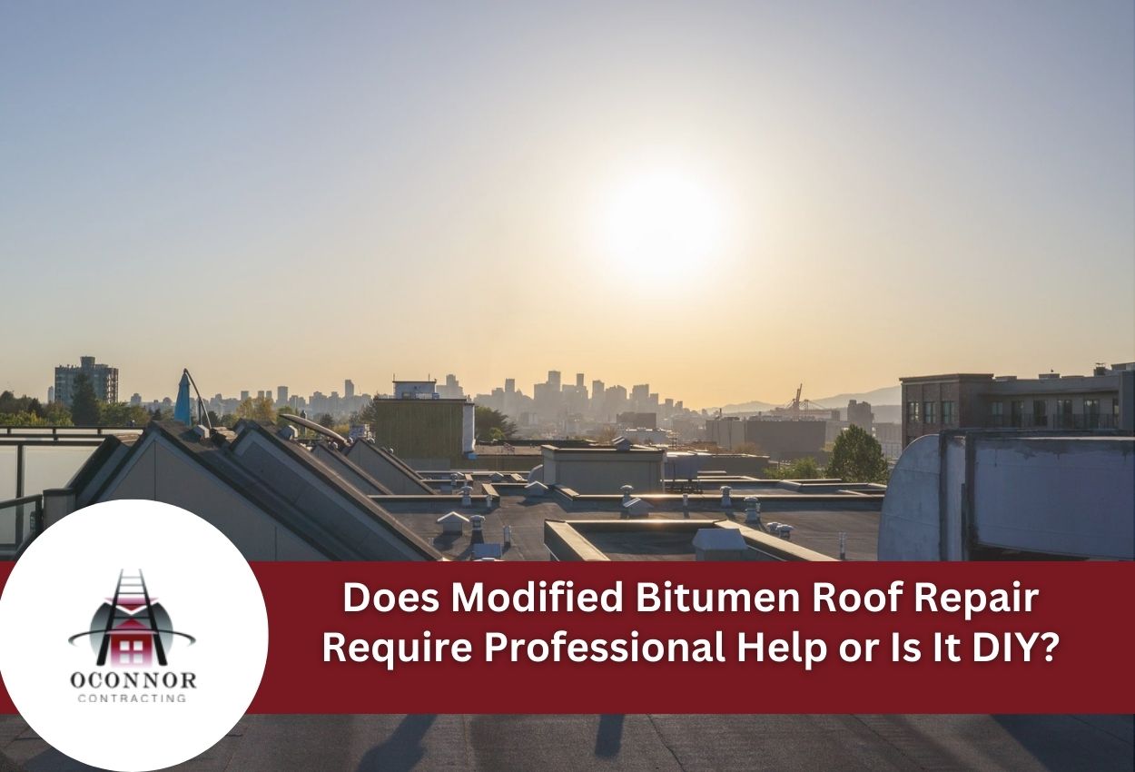 Does Modified Bitumen Roof Repair Require Professional Help Or Is It DIY